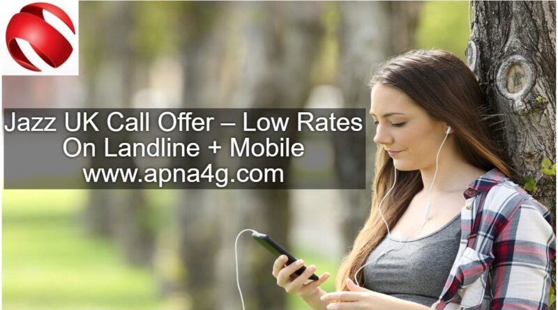 Jazz Introduces UK Call Offer Details
