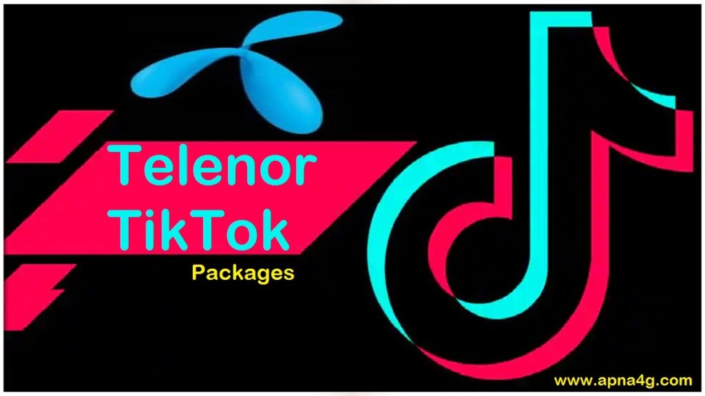 Telenor TikTok Package Daily, Weekly & Monthly