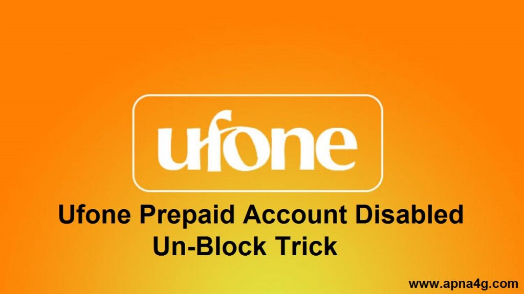 How To Reactive Ufone Prepaid Account