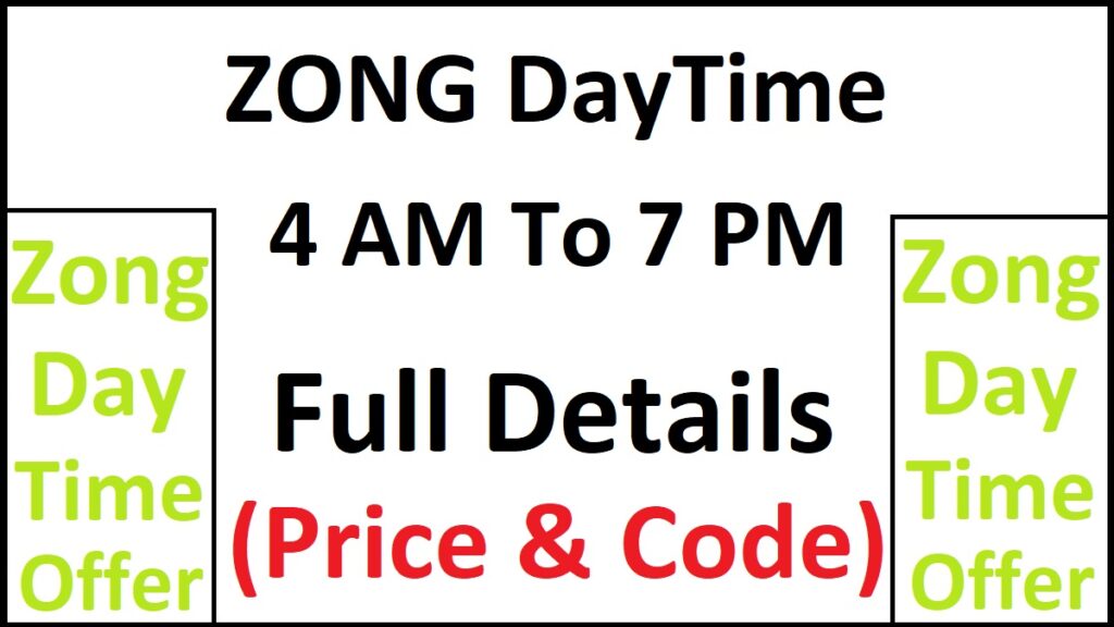 Zong Daytime Offer info & Code