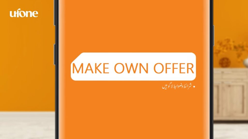 Ufone Make Your Own Offer
