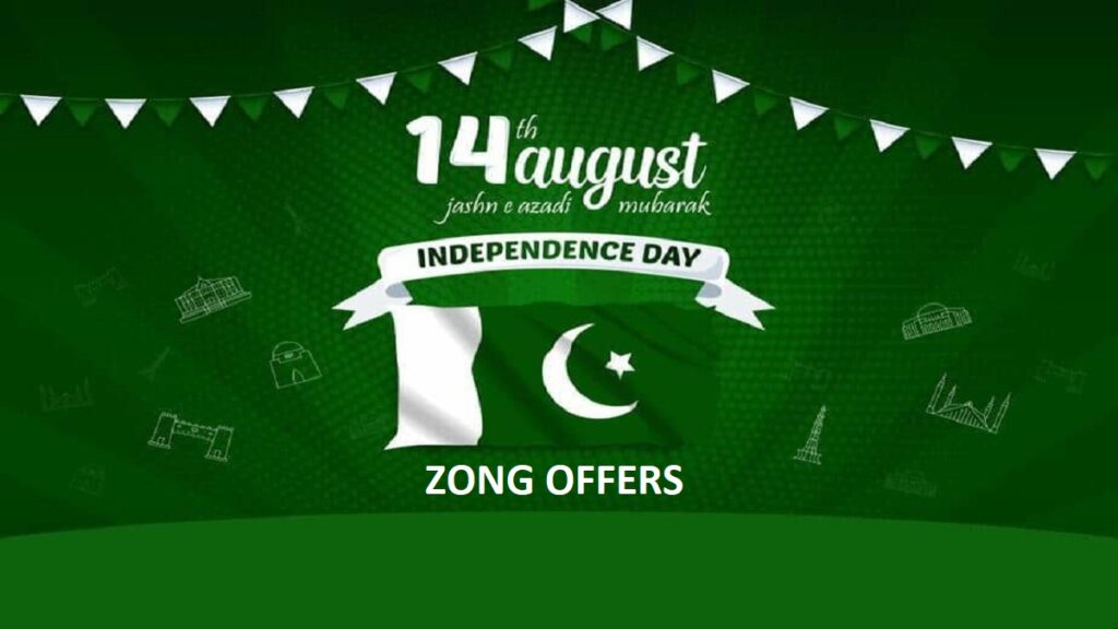 Zong 14 August Offer Code