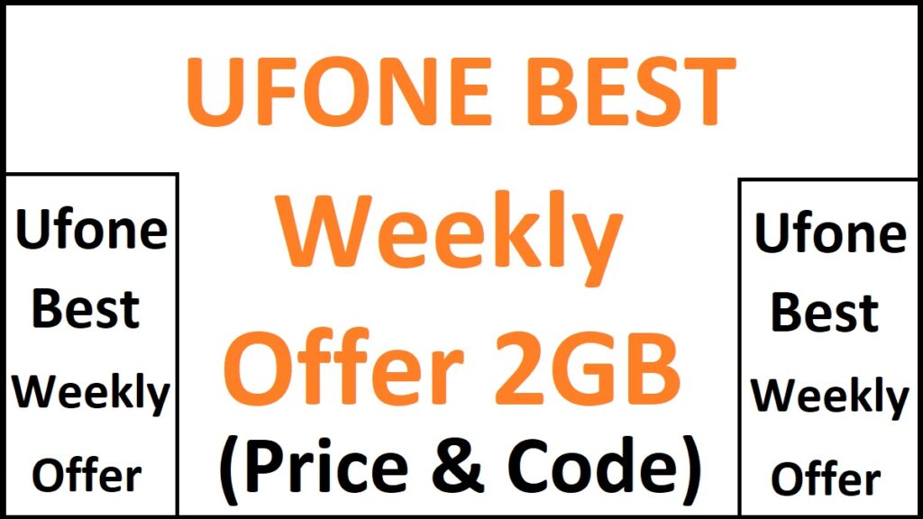 Ufone Best Weekly Offer info