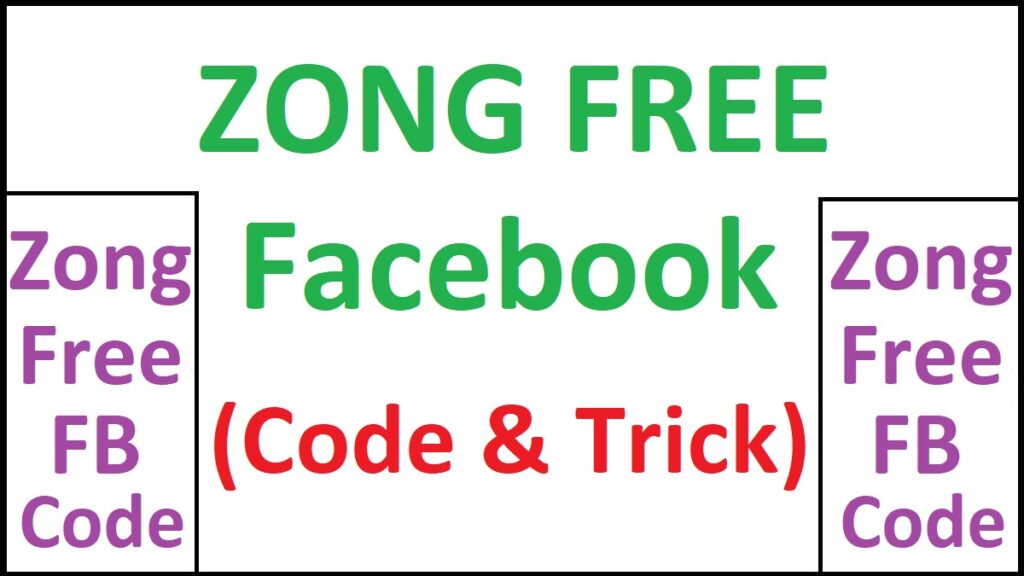 Zong Free Facebook info & Code