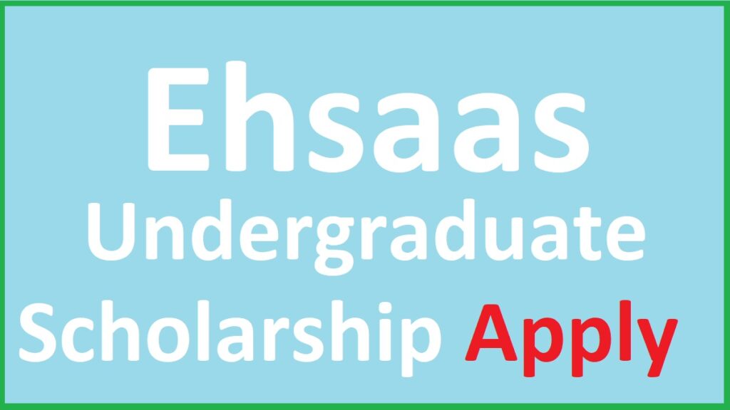 Ehsaas Undergraduate Scholarship Phase 3