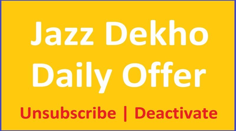 Jazz Dekho Daily Offer Unsubscribe