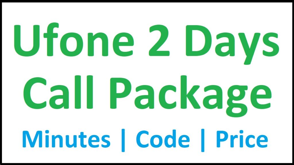 Ufone 2 Days Call Package