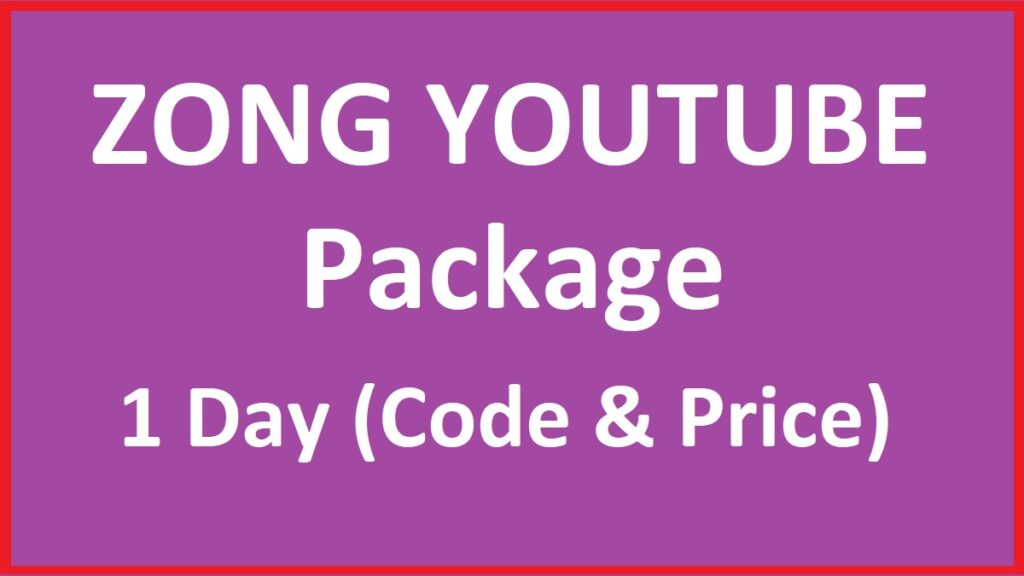 Zong Daily YouTube Package