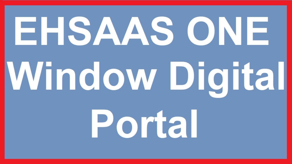 Ehsaas One Window Digital Portal
