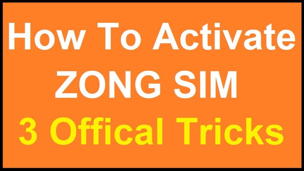 How To Activate Zong Sim