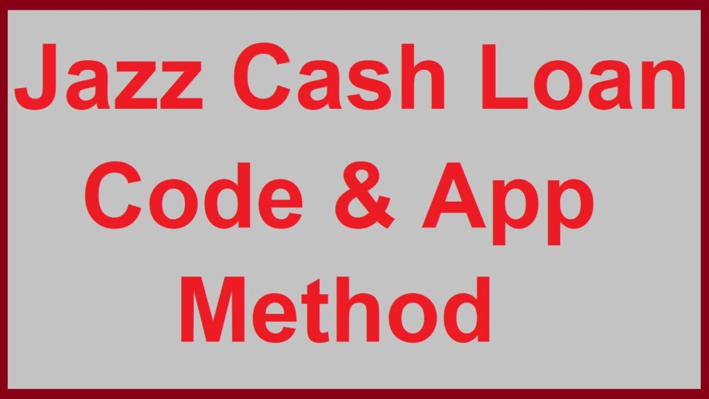 Jazz Cash Loan Code