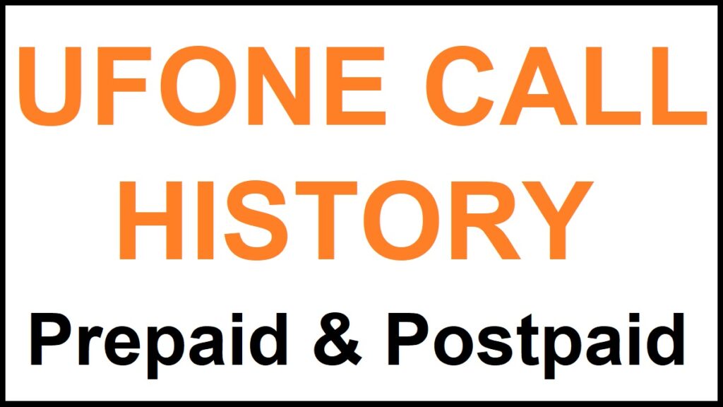 Check Ufone Call History Online