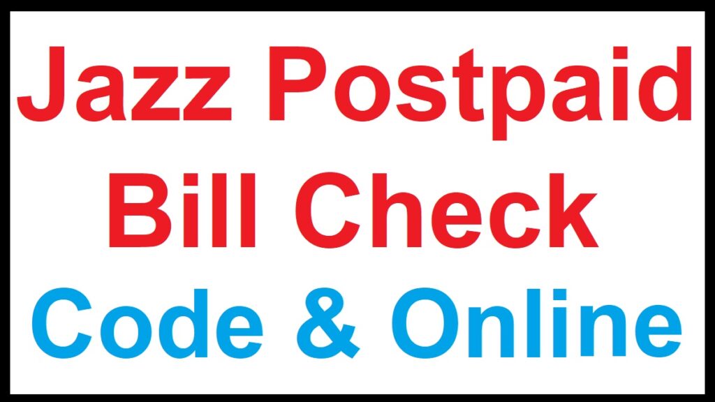 Jazz Postpaid Bill Check