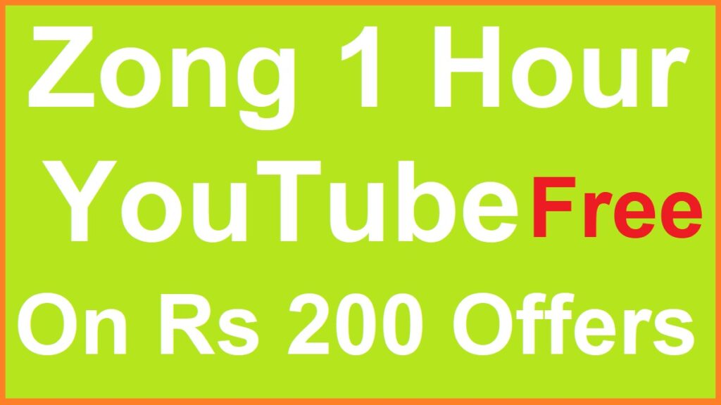 Zong Free YouTube 1 Hour