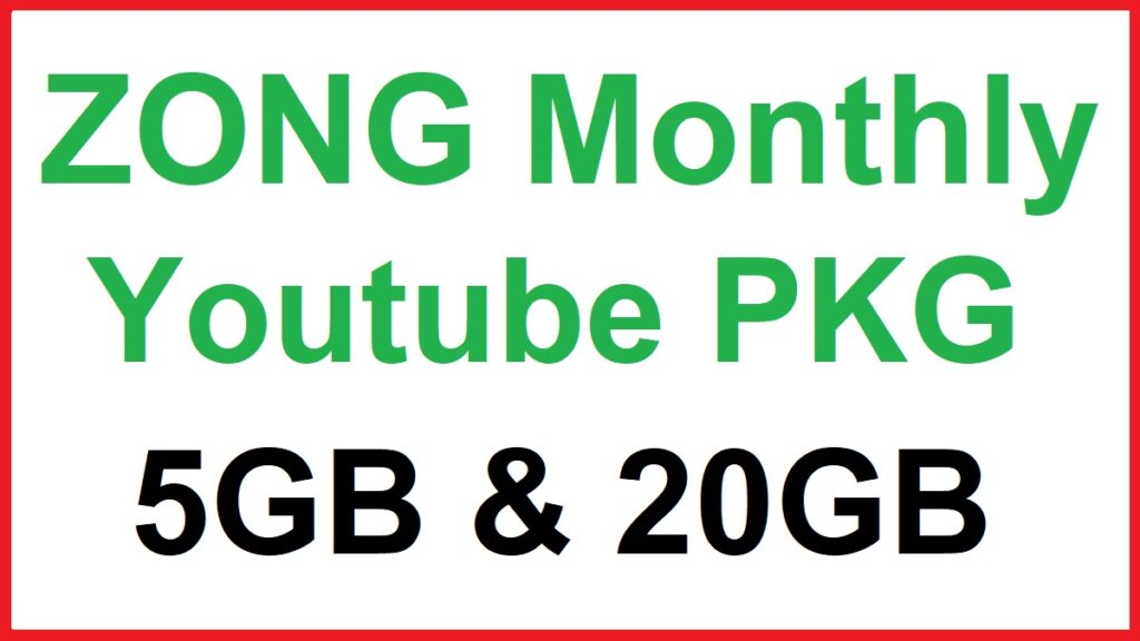 Zong Monthly YouTube Package