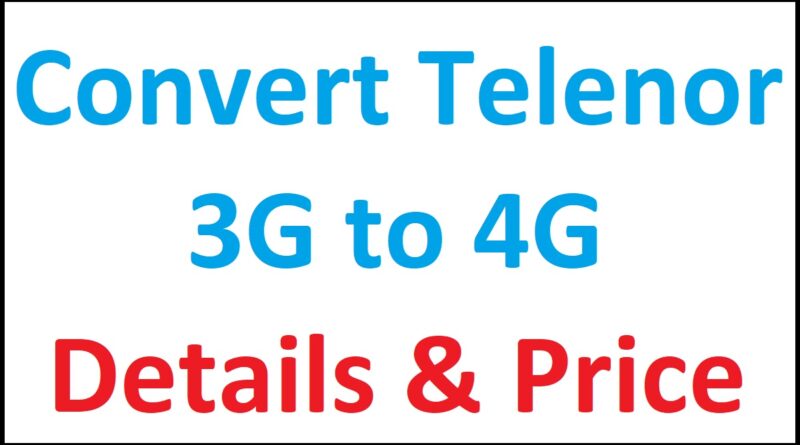 Convert Telenor 3G to 4G free