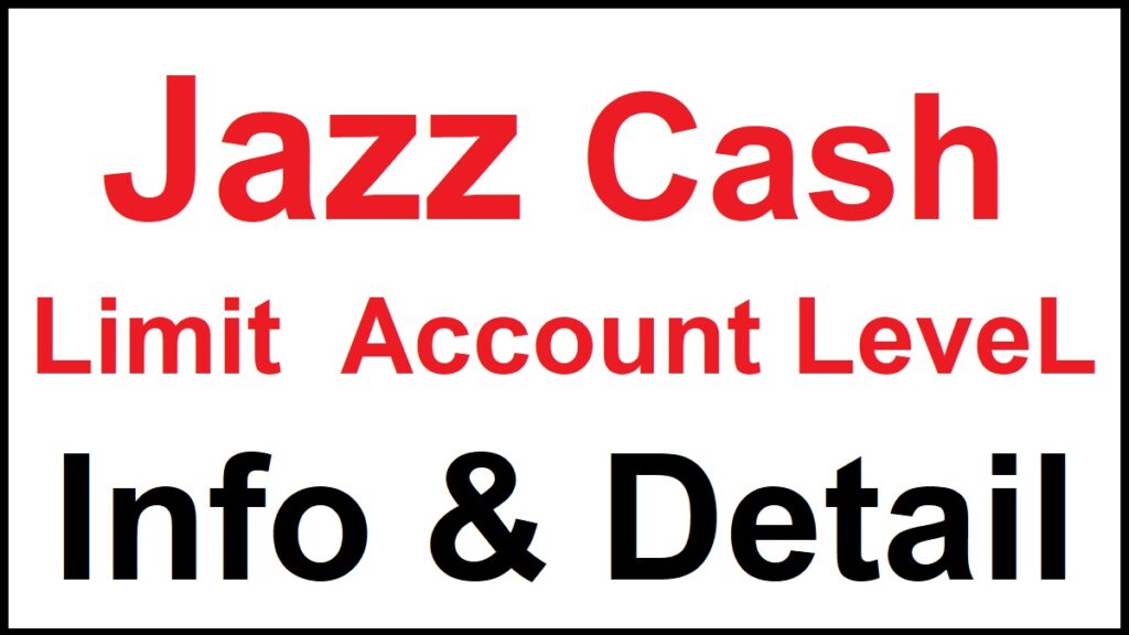 Jazz Cash Limit Level 2