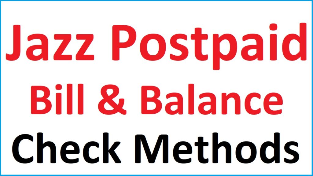 Jazz Postpaid Balance Check