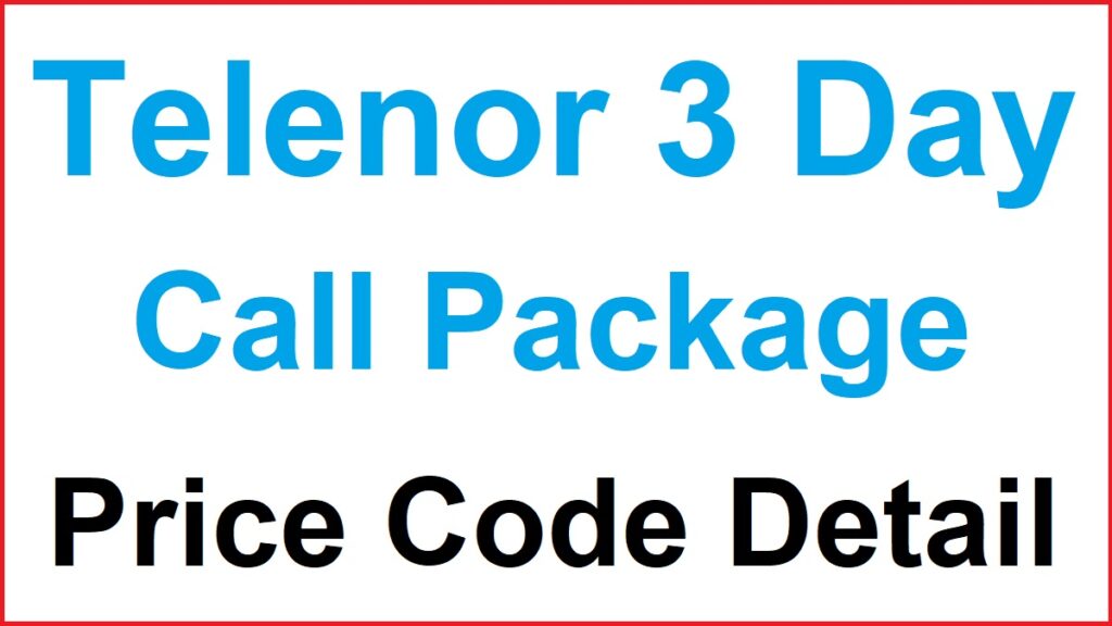 Telenor 3 Day Call Package