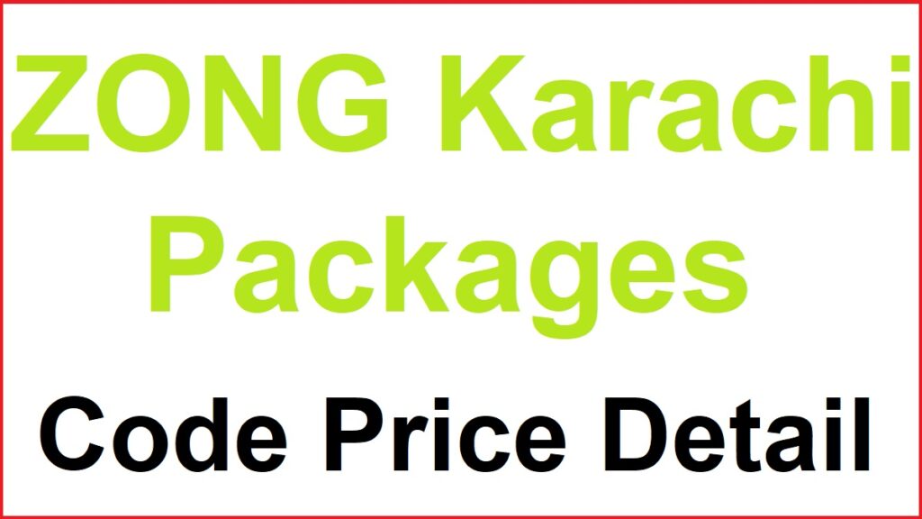 Zong Karachi Offers Price & Code