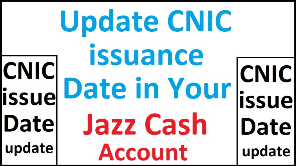 Update CNIC in Jazzcash info