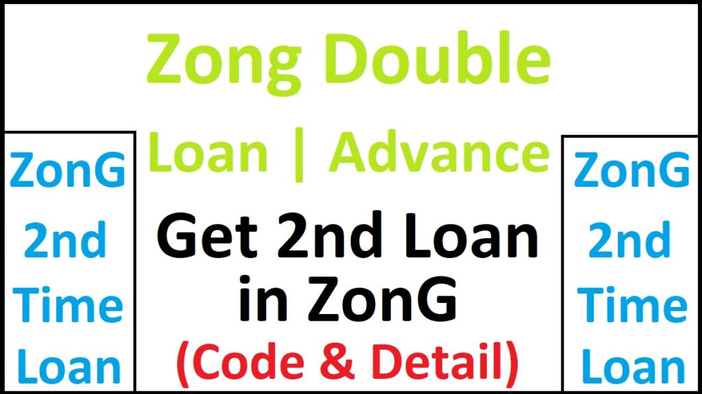 Zong Super Advance loan