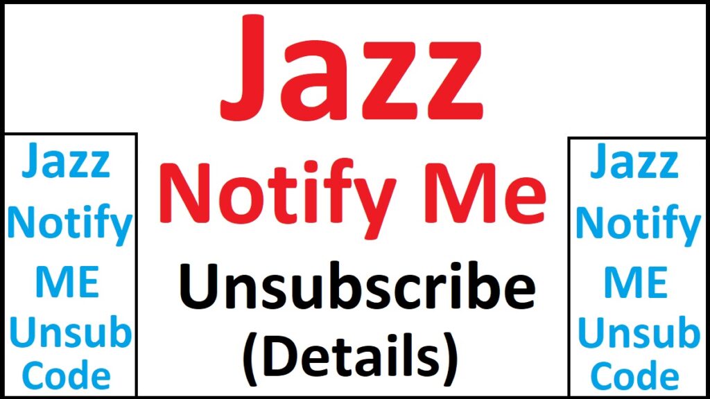 Unsubscribe Jazz Notify Me