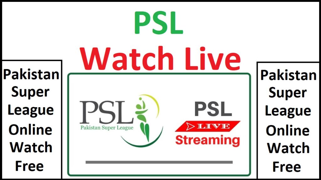How to Watch PSL Live