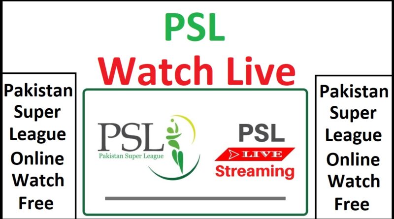 How to Watch PSL Live