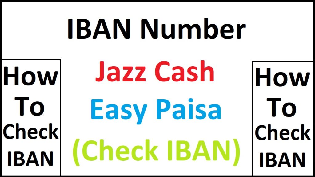 IBAN Number of JazzCash & EasyPaisa