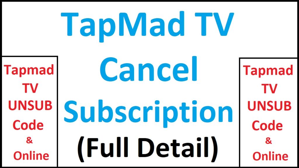 Tapmad TV Unsubscribe