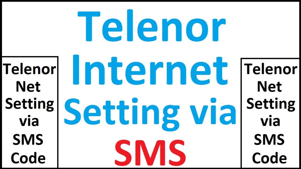 Telenor Internet Setting SMS