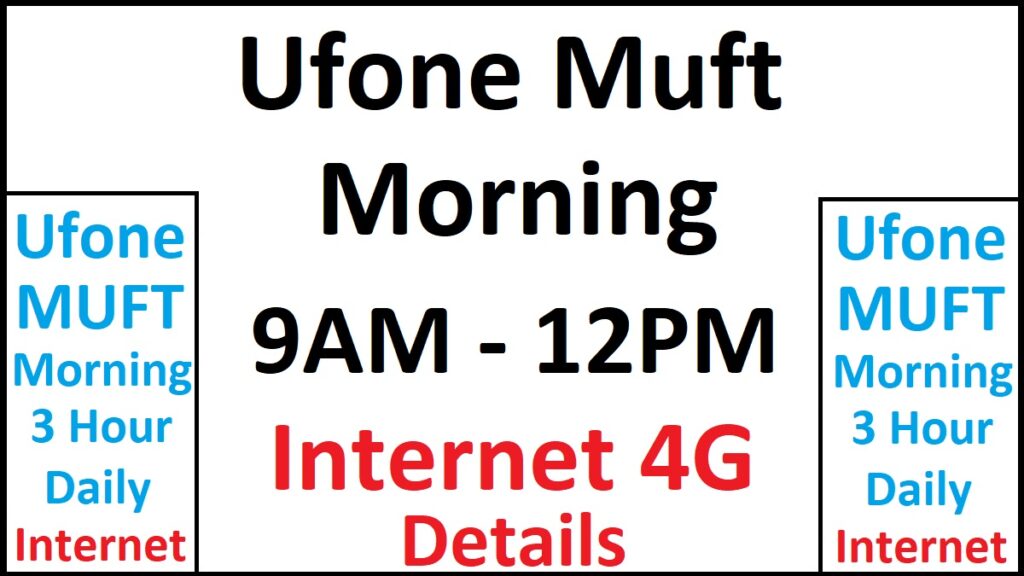 Ufone Muft Mornings Offer