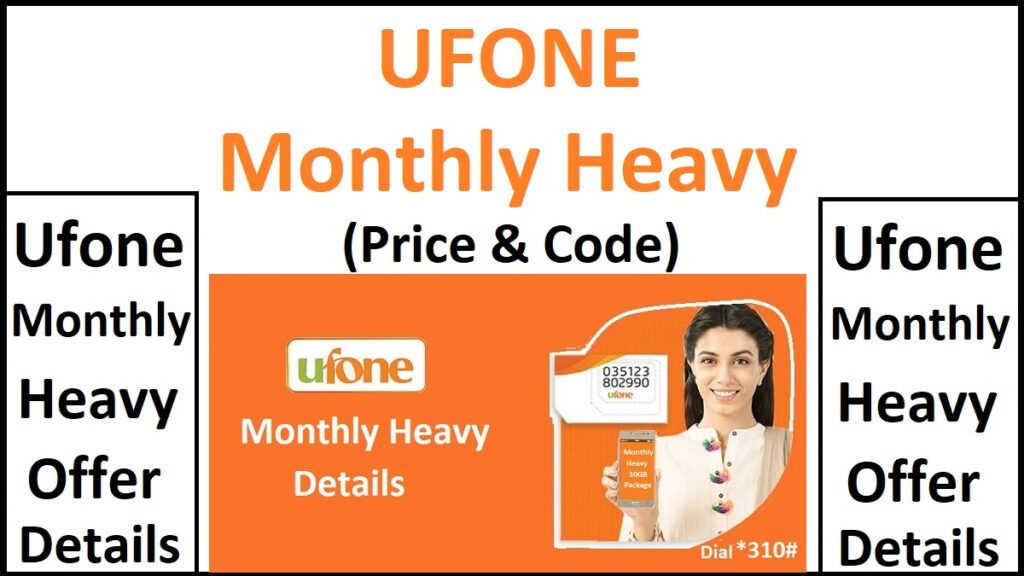 Ufone Monthly Heavy Details