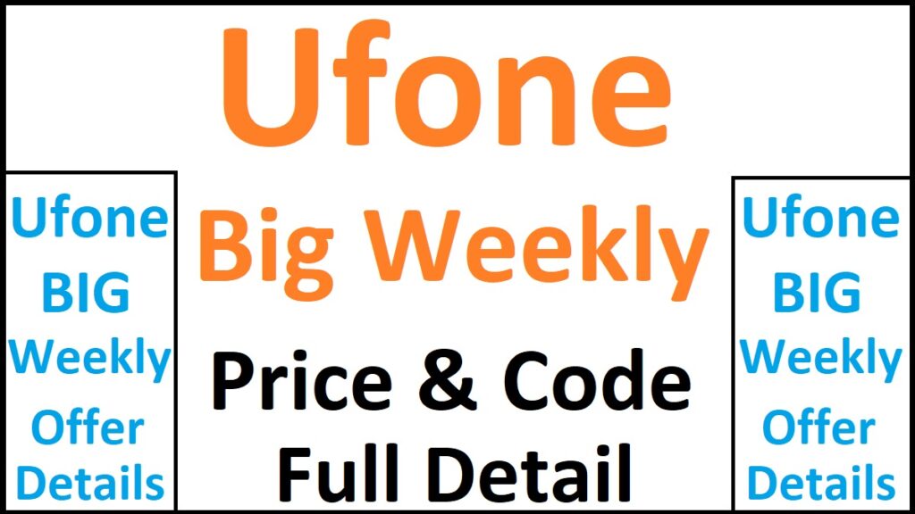 Ufone Big Weekly Offer