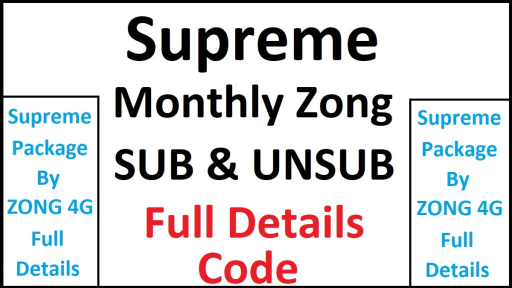 Zong Monthly Supreme Offer
