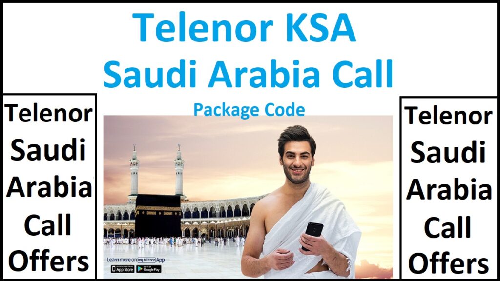 Telenor Saudi Arabia Call Package
