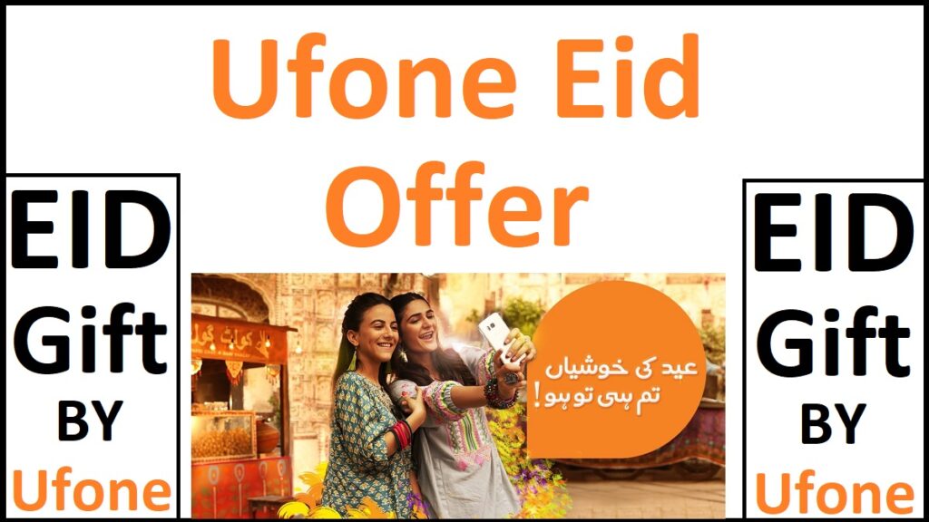 Ufone Eid Offer Details
