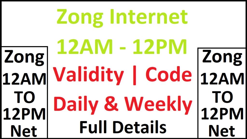 Zong 12AM to 12PM Internet