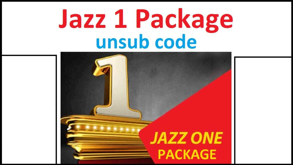 Jazz One Package Unsubscribe Code