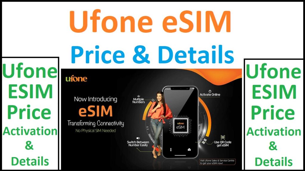Ufone ESIM Details