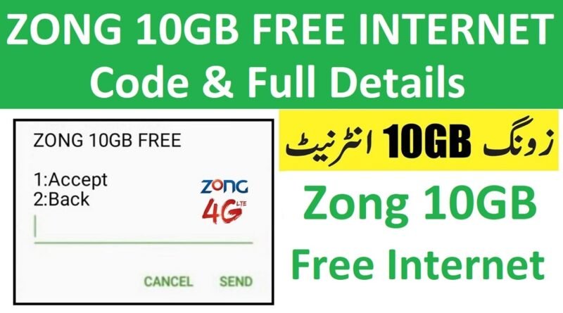 Zong 10GB Free Internet Code