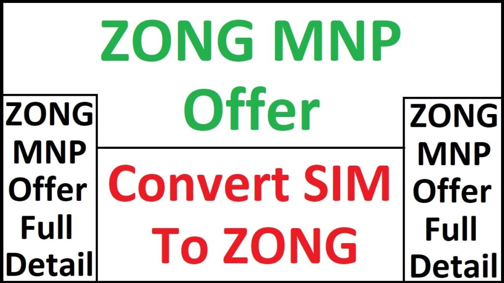 Zong MNP Offer
