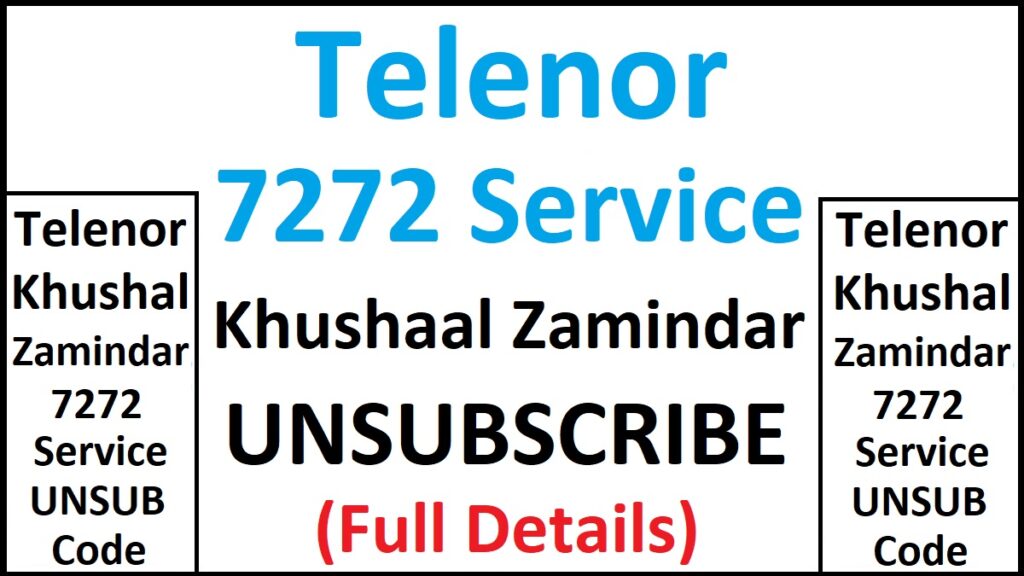 Telenor 7272 Khushaal Zamindar Unsubscribe Code