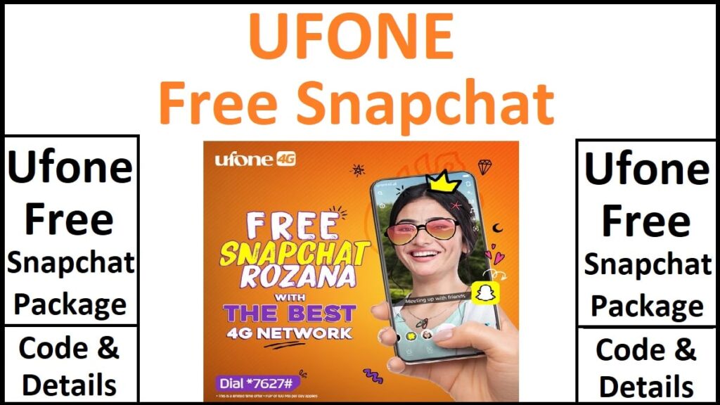 Ufone Free Snapchat Package