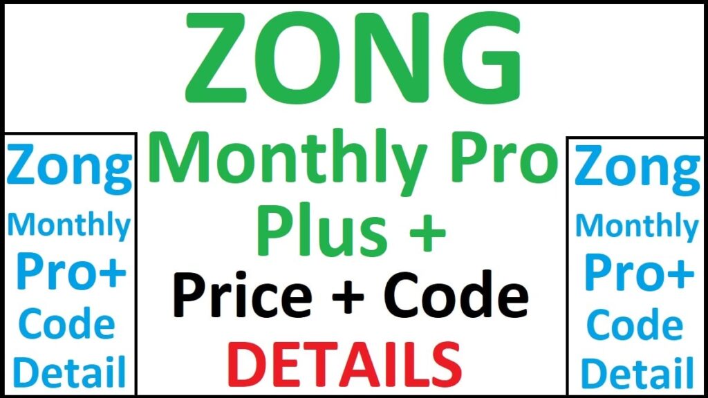 Zong Monthly Pro Plus Package
