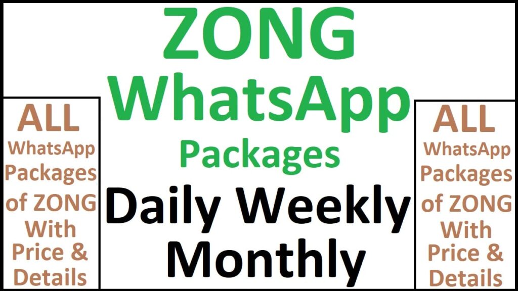 Zong WhatsApp Packages Daily, Weekly, Monthly