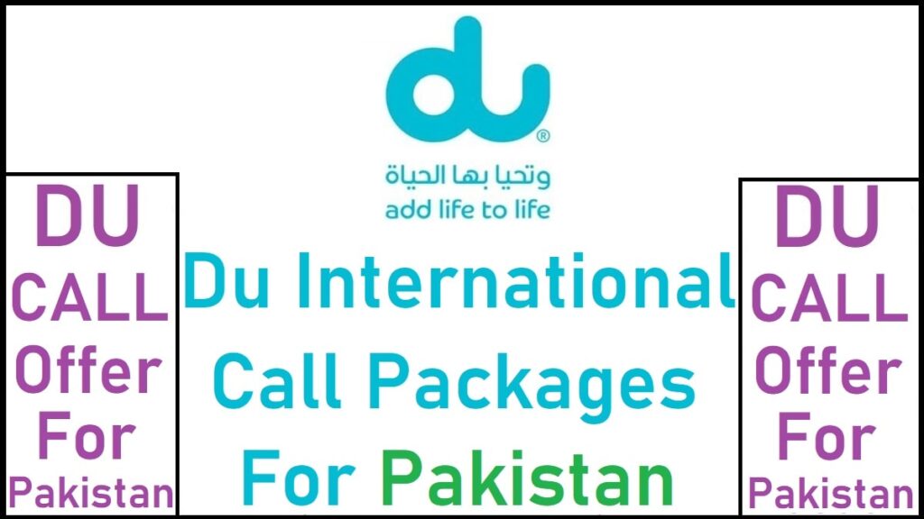 Du Pakistan Call Package Details