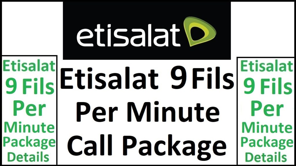 Etisalat 9 Fils Per Minute Call Package