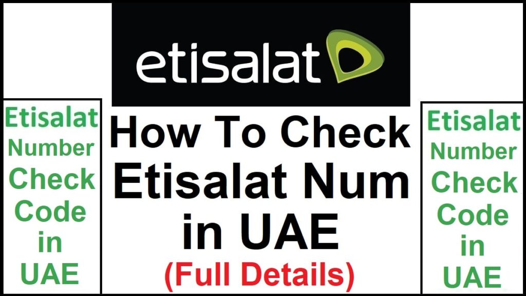 How To Check Etisalat Number in UAE Details